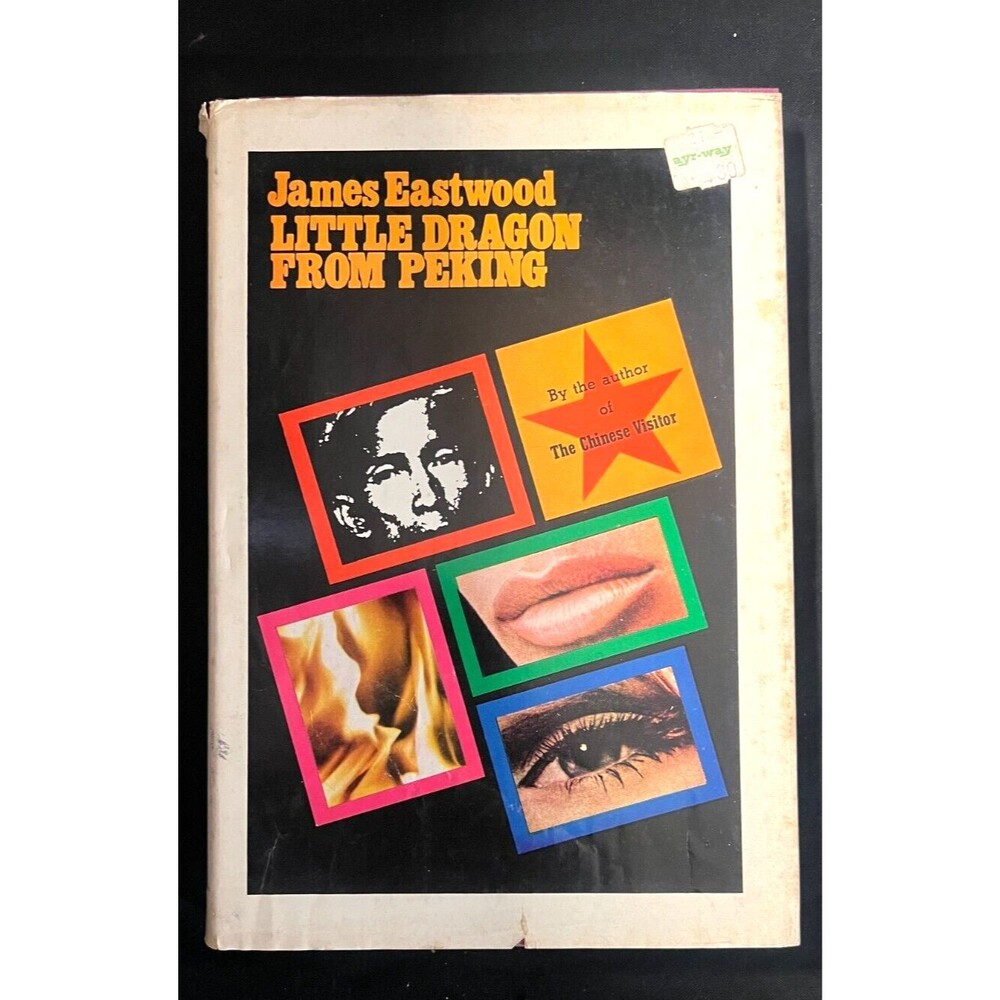 Little Dragon From Peking Thriller Fiction by James Eastwood 1st ed USA 1967 HC